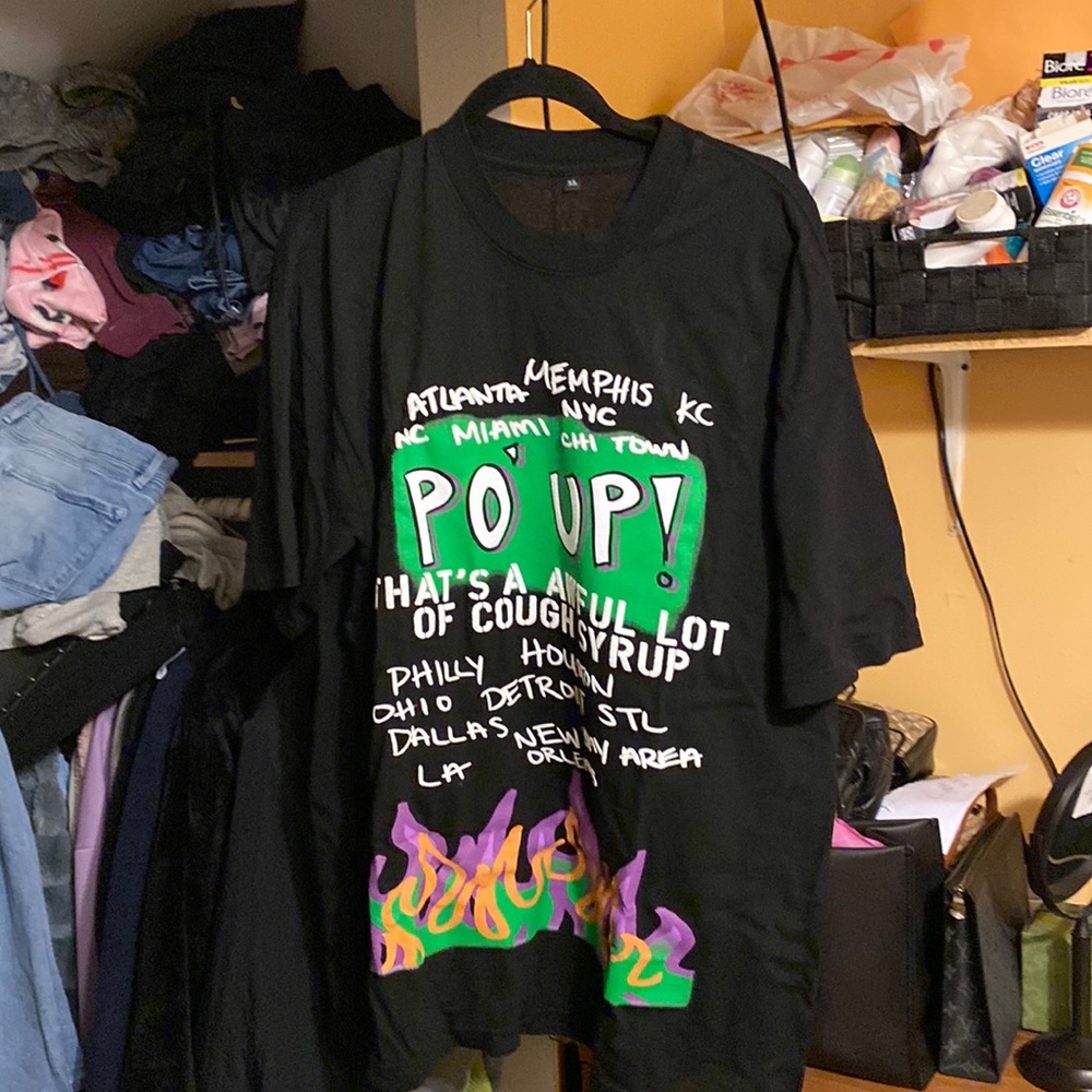 Awful alot of cough syrup Po Up tee